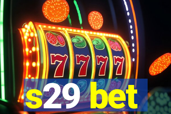 s29 bet